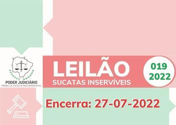 LEILÃO  019/2022  DE VEÍCULOS APREENDIDOS EM AÇÕES PENAIS - PODER JUDICIÁRIO DO ESTADO DE MATO GROSSO DO SUL.
