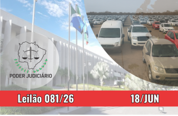 LEILÃO 081/2026 DE BENS APREENDIDOS EM AÇÕES PENAIS