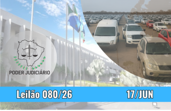 LEILÃO 080/2026 DE BENS APREENDIDOS EM AÇÕES PENAIS